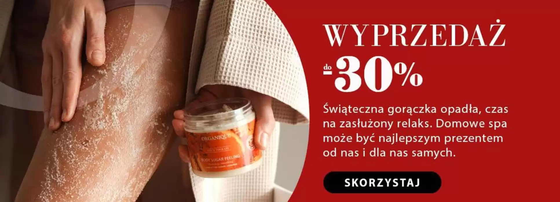 Katalog Organique w: Zabrze | Wyprzedaż do - 30%  | 26.12.2024 - 7.01.2025