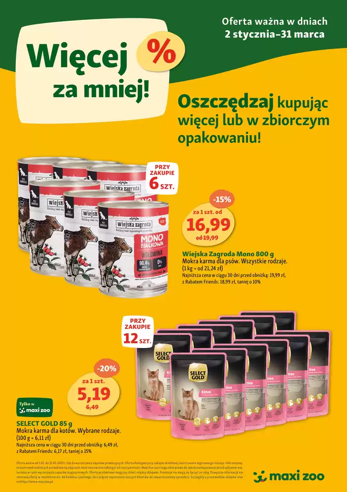 Katalog Maxi Zoo w: Ruda Śląska | Więcej % za mniej! | 6.01.2025 - 31.03.2025