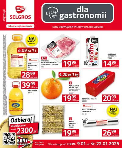 Katalog Selgros w: Ruda Śląska | Oferta dla gastronomii | 9.01.2025 - 22.01.2025