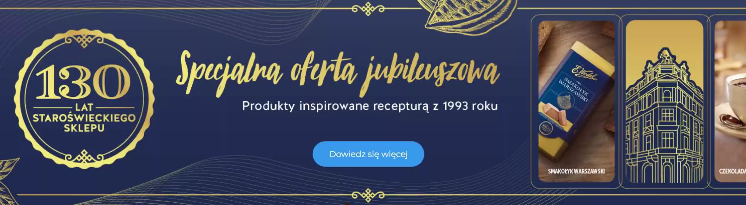 Katalog Pijalnie Czekolady E. Wedel w: Ruda Śląska | Specjalna oferta jubileuszowa | 13.01.2025 - 27.01.2025