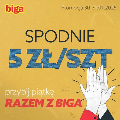 Promocje Ubrania, buty i akcesoria w Siemianowice | Promocja 30-31.01.2025 de Biga Styl | 30.01.2025 - 31.01.2025