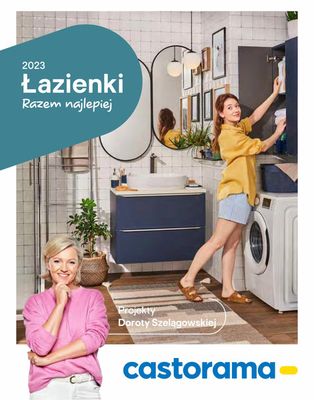 Promocje Budownictwo i ogród w Wrocław | Katalog Lazienki 2023 de Castorama | 20.06.2023 - 31.12.2023