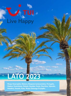 Promocje Podróże w Pruszków | Live Happy Latto 2023 de TUI | 3.11.2023 - 28.11.2023