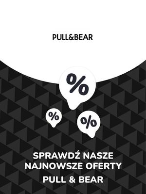 Katalog Pull & Bear w: Łódź | Oferty Pull & Bear | 9.11.2023 - 9.11.2024