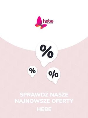 Katalog Hebe w: Warszawa | Oferty Hebe | 9.11.2023 - 9.11.2024
